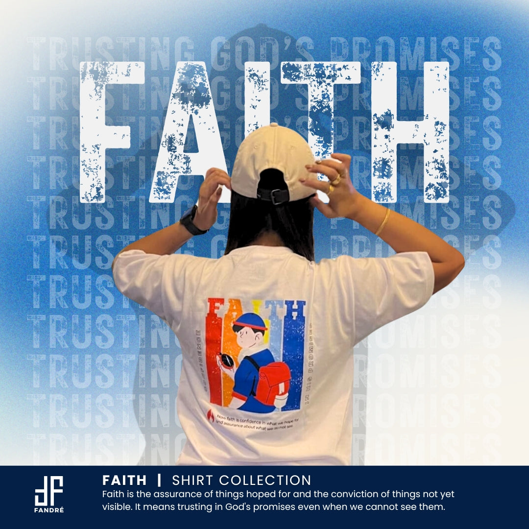 FAITH - Fandré Shirt
