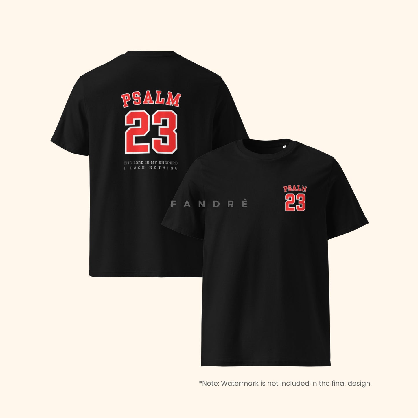 PSALM 23 - Fandré Shirt